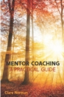 Mentor Coaching: A Practical Guide - Book
