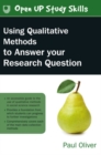 Using Qualitative Methods to Answer Your Research Question - Book