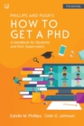 How to Get a PhD: A Handbook for Students and Their Supervisors - Book