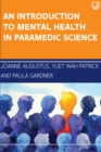 An Introduction to Mental Health in Paramedic Science - Book