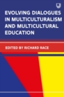 Ebook: Evolving Dialogues in Multiculturalism and Multicultural Educatio n - eBook