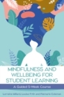 Mindfulness and Wellbeing for Student Learning: A Guided 5-Week Course - Book