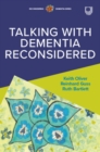 Talking with Dementia Reconsidered - Book