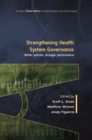Strengthening Health System Governance: Better Policies, Stronger Performance - eBook