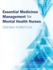 Essential Medicines Management for Mental Health Nurses - Book