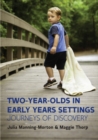 Two-Year-Olds in Early Years Settings: Journeys of Discovery - eBook