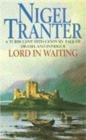 Lord in Waiting : Mary Stewart 2 - Book
