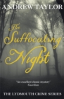 The Suffocating Night : The Lydmouth Crime Series Book 4 - Book