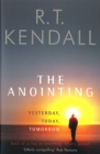 The Anointing : Yesterday, Today, Tomorrow - Book
