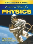 Advanced Level Practical Work for Physics - Book
