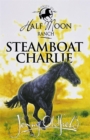 Horses of Half Moon Ranch: Steamboat Charlie : Book 16 - Book