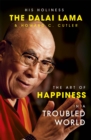 The Art of Happiness in a Troubled World - Book