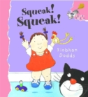 Squeak! Squeak! - Book
