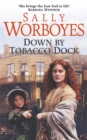 Down by Tobacco Dock - Book