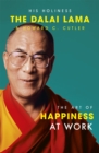 The Art Of Happiness At Work - Book