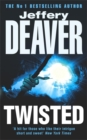 Twisted : Collected Stories of Jeffery Deaver - Book