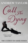 Call The Dying : The Lydmouth Crime Series Book 7 - Book