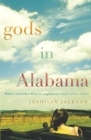 Gods In Alabama : 'Dark, moving and very addictive' (Heat) - Book