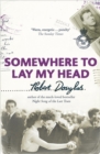 Somewhere To Lay My Head - Book
