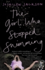 The Girl Who Stopped Swimming : A nail-biting suspense that will keep you hooked - Book