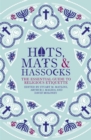 Hats, Mats and Hassocks : The Essential Guide to Religious Etiquette - Book