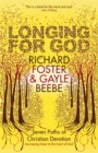 Longing for God : Seven Paths of Christian Devotion - Book