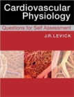 Cardiovascular Physiology: Questions for Self Assessment - Book
