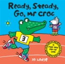 Ready, Steady, Go, Mr Croc - Book