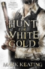 Hunt for White Gold - Book