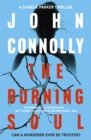 The Burning Soul : A Charlie Parker Thriller: 10 - Book