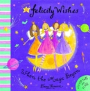 Felicity Wishes: When The Magic Began - Book