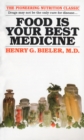 Food Is Your Best Medicine : The Pioneering Nutrition Classic - Book