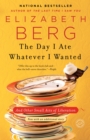 DAY I ATE WHATEVER I WANTED - Book