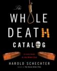 Whole Death Catalog - eBook