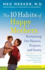 10 Habits of Happy Mothers - eBook