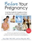 Before Your Pregnancy : A 90-Day Guide for Couples on How to Prepare for a Healthy Conception - Book