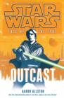 Outcast: Star Wars Legends (Fate of the Jedi) - eBook