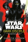 Dark Disciple: Star Wars - eBook