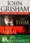 Three Classic Thrillers 3-Book Bundle : The Firm, The Appeal, The Chamber - eBook