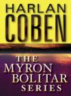 The Myron Bolitar Series 7-Book Bundle : Deal Breaker, Drop Shot, Fade Away, Back Spin, One False Move, The Final Detail, Darkest Fear - eBook