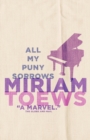 All My Puny Sorrows - eBook