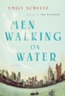 Men Walking on Water - eBook