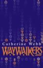 Waywalkers : Number 1 in series - eBook