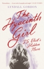 The Hyacinth Girl : T. S. Eliot's Hidden Muse - eBook