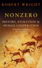 Nonzero : History, Evolution & Human Cooperation - Book