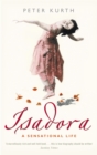 Isadora: A Sensational Life - Book