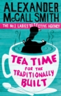 Tea Time For The Traditionally Built : 'Totally addictive' Daily Mail - Book