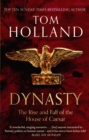 Dynasty : The Rise and Fall of the House of Caesar - Book