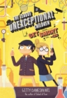 The League of Unexceptional Children: Get Smart-ish : Book 2 - Book