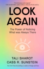 Look Again : The Power of Noticing What was Always There - Book